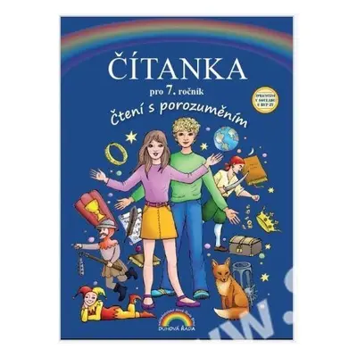 Čítanka pro 7. ročník, Čtení s porozuměním, 2. vydání - Zita Janáčková