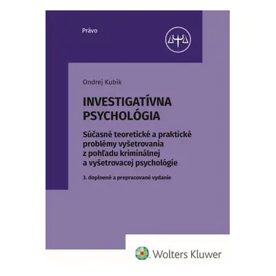 Investigatívna psychológia - Ondrej Kubík