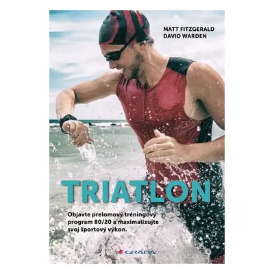 Triatlon - Matt Fitzgerald; David Warden