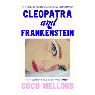 Cleopatra and Frankenstein (anglicky), 1. vydání - Coco Mellors