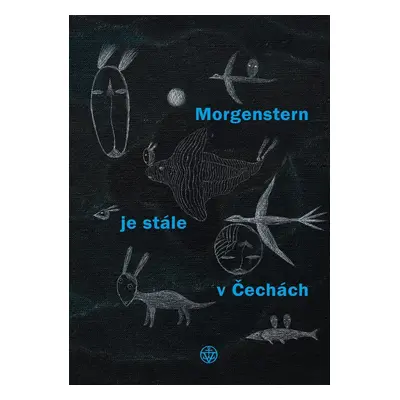 Morgenstern je stále v Čechách - Christian Morgenstern