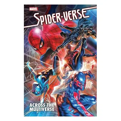 Spider-Verse: Across The Multiverse - David Hine