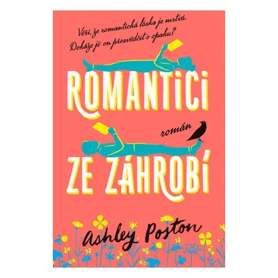 Romantici ze záhrobí - Ashley Poston