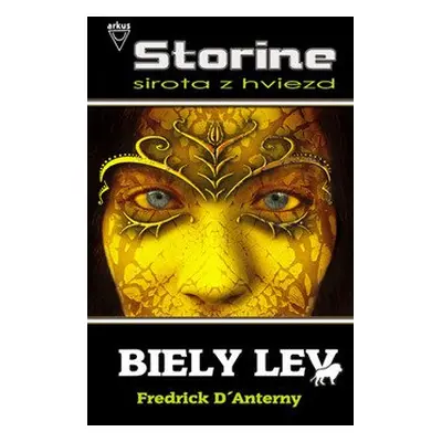 Biely lev - Fredrick D`Anterny