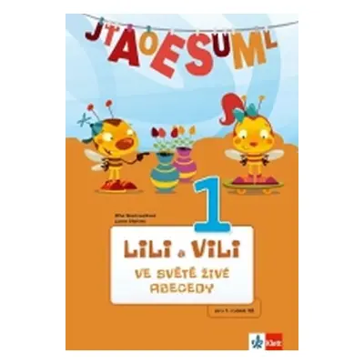 Lili a Vili 1 - Ve světě živé abecedy - Dita Nastoupilová