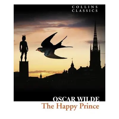 The Happy Prince and Other Stories - Oscar Wilde