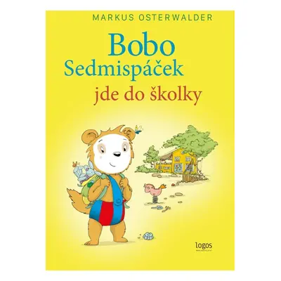 Bobo Sedmispáček jde do školky - Markus Osterwalder