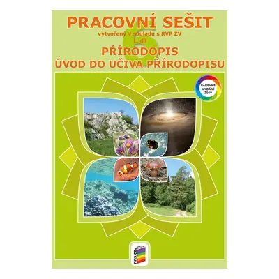 Přírodopis 6, 1. díl - Obecný úvod do přírodopisu (barevný pracovní sešit), 5. vydání