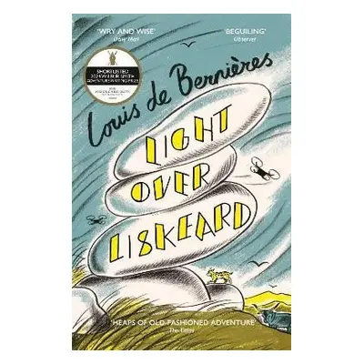 Light Over Liskeard: From the Sunday Times bestselling author of Captain Corelli´s Mandolin - Be