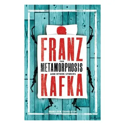 The Metamorphosis and Other Stories - Franz Kafka