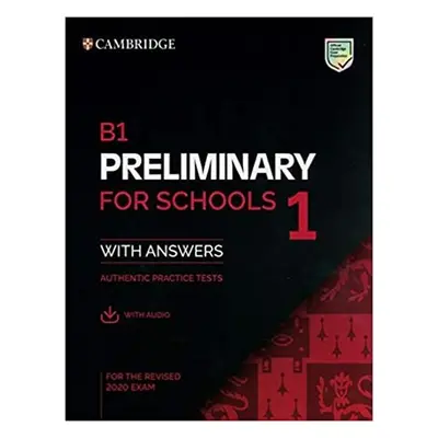 B1 Preliminary for Schools 1 for revised exam from 2020 Student´s Book with Answers with Audio