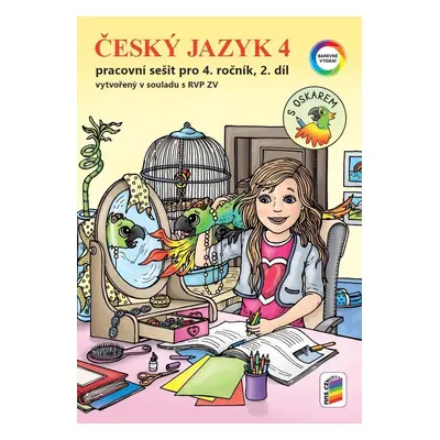 Český jazyk 4, 2. díl s Oskarem (barevný pracovní sešit), 3. vydání