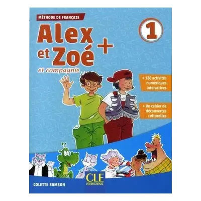 Alex et Zoé+ 1 - Niveau A1.1 - Livre de l´éleve + CD - Colette Samson