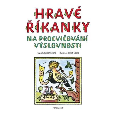 Hravé říkanky na procvičování výslovnosti – Josef Lada - Ester Stará