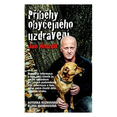 Příběhy obyčejného uzdravení - Klára Mandausová