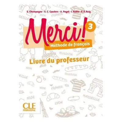 Merci! 3/A2: Guide pédagogique - Sophie Champagne