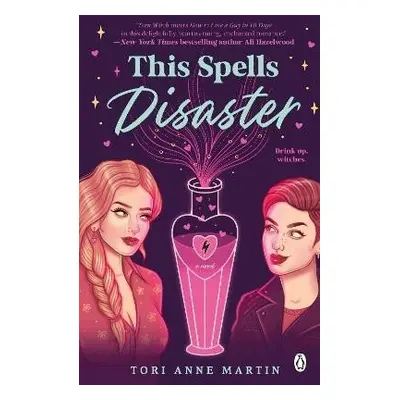 This Spells Disaster: The spellbinding sapphic romcom of the year - Tori Anne Martin