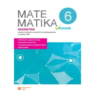 Matematika v pohodě 6 - Geometrie - pracovní sešit, 2. vydání