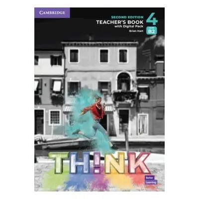 Think 2nd Edition 4 Teacher´s Book with Digital Pack - Brian Hart