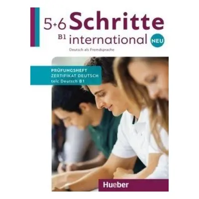 Schritte international Neu 5+6 Prüfungsheft Zertifikat Deutsch mit Audio-CD - telc B1 - Koll, R