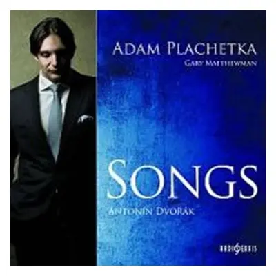 SONGS Antonín Dvořák - CD - Adam Plachetka