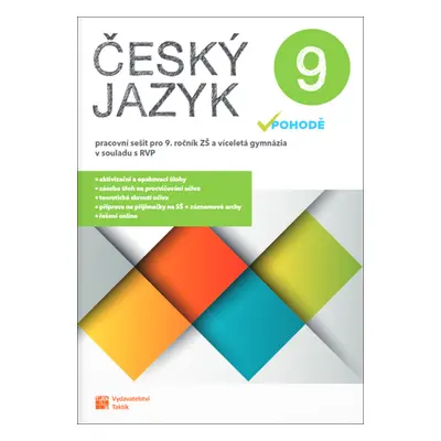 Český jazyk v pohodě 9 - pracovní sešit