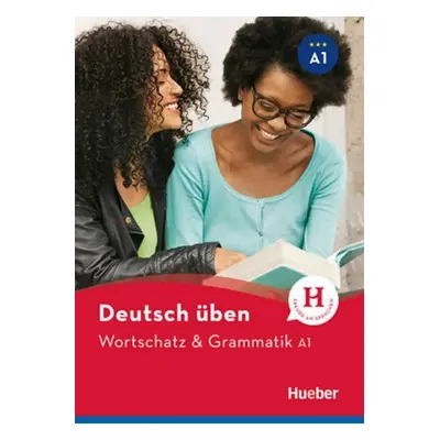 deutsch üben: Wortschatz & Grammatik A1 NEU - Billina, Anneli; Brill, Lilli Marlen; Techmer, Mar