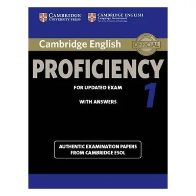 Cambridge English Proficiency 1 for Updated Exam Students Book with Answers - kolektiv autorů