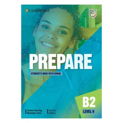 Prepare 6/B2 Student´s Book with eBook, 2nd - James Styring