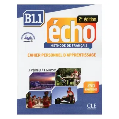 Écho B1.1: Cahier d´exercices + CD, 2ed - Jaques Pécheur