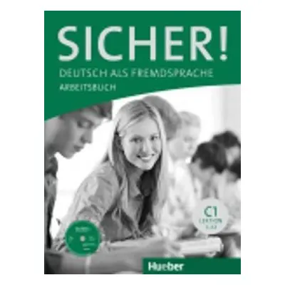 Sicher! C1: Arbeitsbuch mit CD-ROM - Anne Jacobs