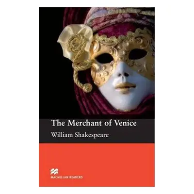 Macmillan Readers Intermediate: Merchant of Venice, The - William Shakespeare