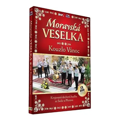 Moravská Veselka - Kouzlo Vánoc - CD+DVD