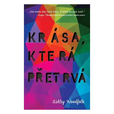 Krása, která přetrvá - Ashley Woodfolk