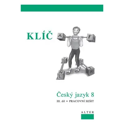 Klíč Český jazyk 8/III. díl, Pracovní sešit - kolektiv autorů