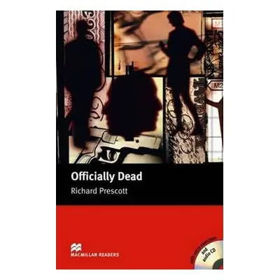 Macmillan Readers Upper-Intermediate: Officially Dead T. Pk with CD - Prescott, Richard