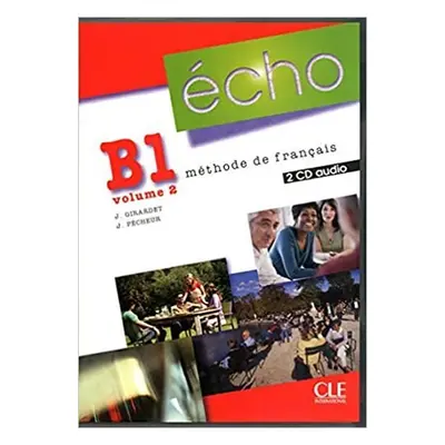 Écho B1:.2 CD audio classe (2) - Jaques Pécheur