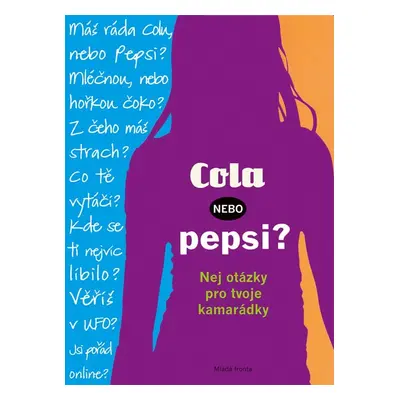 Cola, nebo Pepsi? - kolektiv autorů