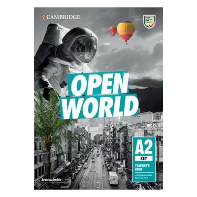 Open World Key Teacher´s Book with Downloadable Resource Pack - Smith, Jessica