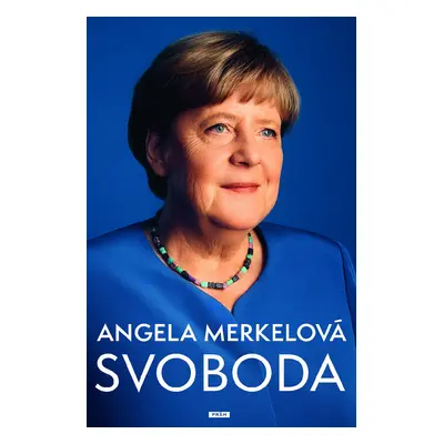 Angela Merkelová Svoboda - Angela Merkel