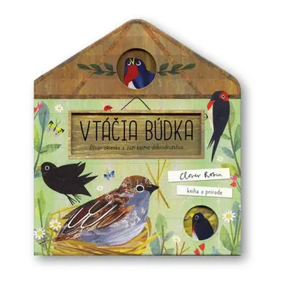 Vtáčia búdka - Libby Walden; Clover Robin