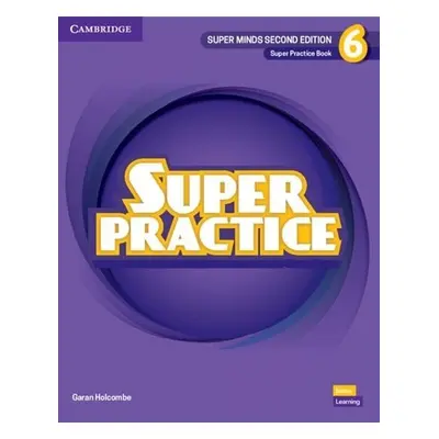 Super Minds 6 Super Practice Book, 2nd Edition - Garan Holcombe