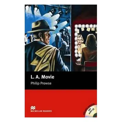 Macmillan Readers Upper-Intermediate: L. A. Movie T. Pk with CD - Philip Prowse