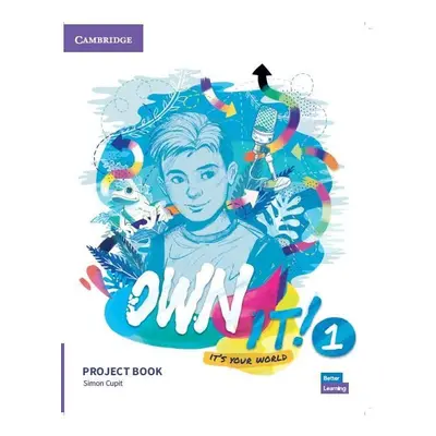 Own It! 1 Project Book - Claire Thacker