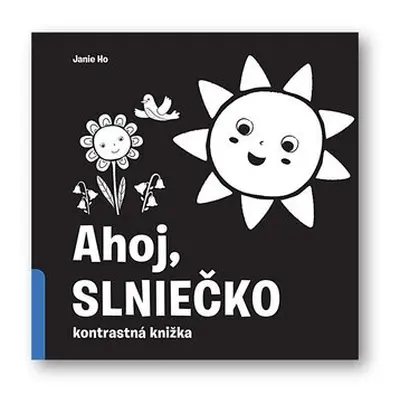 Ahoj, slniečko! - Duopress Labs; Jannie Ho