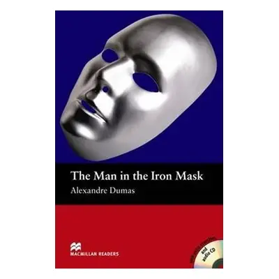 Macmillan Readers Beginner: Man in the Iron Mask T. Pk with CD - Alexandre Dumas