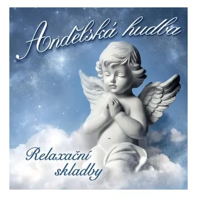 Andělská hudba - CD - Various