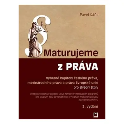 : Maturujeme z práva - Pavel Káňa