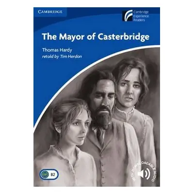 Mayor of Casterbridge Level 5 Upper-intermediate - Thomas Hardy