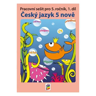 Český jazyk 5 nově, 1. díl, 7. vydání